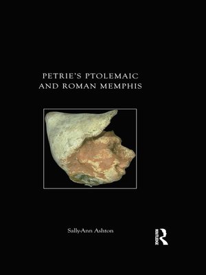 cover image of Petrie's Ptolemaic and Roman Memphis